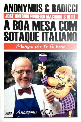 A Boa Mesa com Sotaque Italiano
