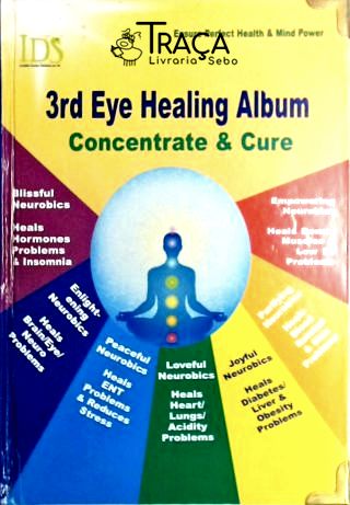 3rd Eye Healing Album - Concentrate And Cure