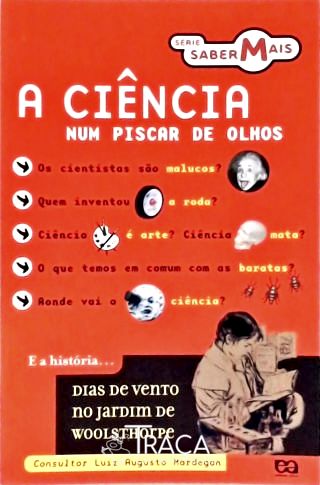 A Ciência Num Piscar de Olhos