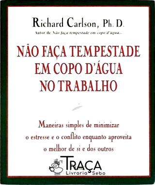 Não Faça Tempestade em Copo Dágua No Trabalho