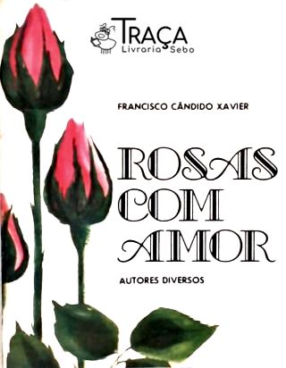 Rosas com Amor