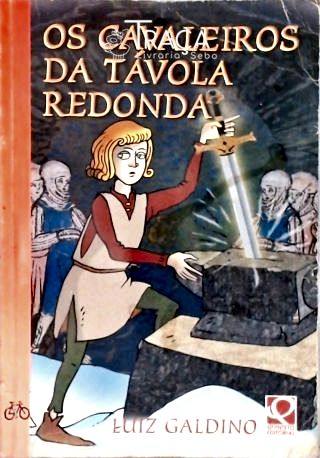 Os Cavaleiros Da Távola Redonda