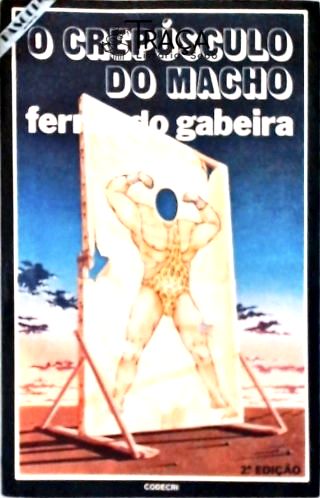 O Crepusculo do Macho