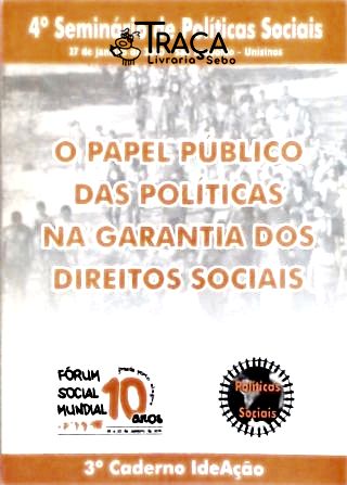 O Papel Público das Políticas Na Garantia dos Direito Sociais