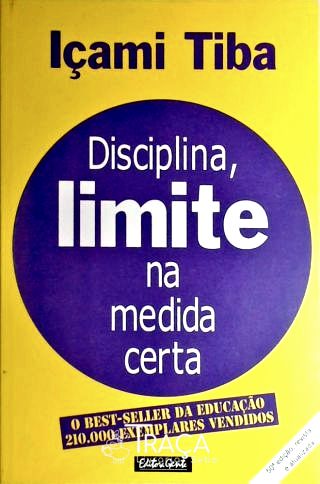 Disciplina, Limite Na Medida Certa