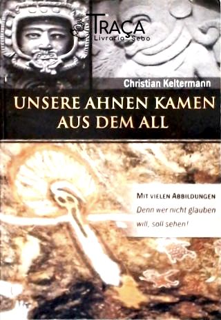 Unsere Ahnen Kamen Aus Dem All