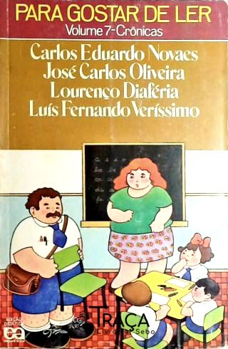 Para Gostar de Ler- Crônicas - Volume VII