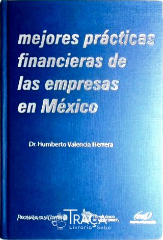 Mejores Practicas Financieras de Las Empresas En Mexico