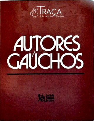 Autores Gaúchos