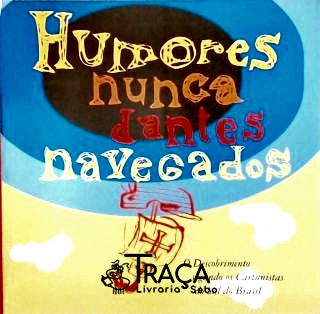 Humores Nunca Dantes Navegados