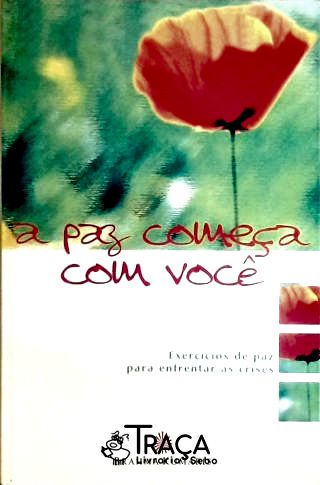 A paz começa com você