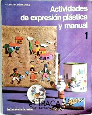 Actividades de Expresión Plástica Y Manual 1