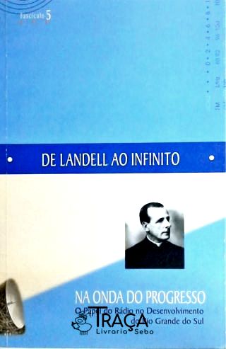 A Força do Rádio Local - de Landell Ao Infinito