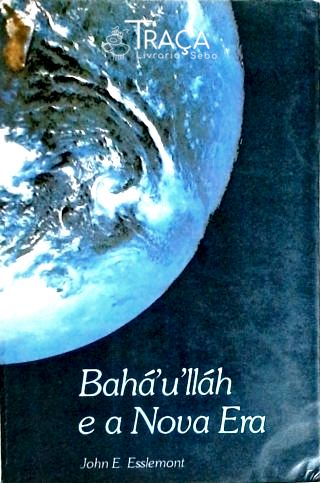 Bahaullah e a Nova Era
