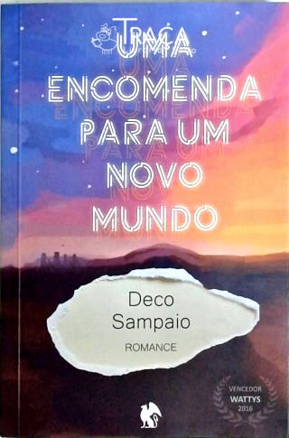Uma Encomenda para Um Novo Mundo