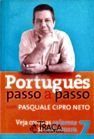 Português Passo a Passo - Vol. 7