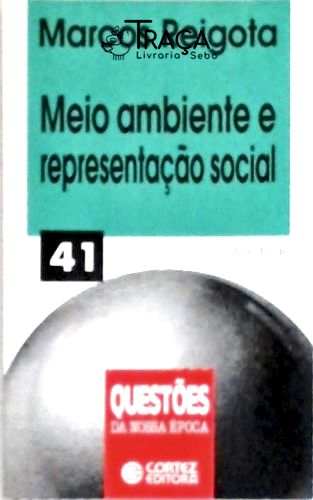 Meio Ambiente e Representaçào Social