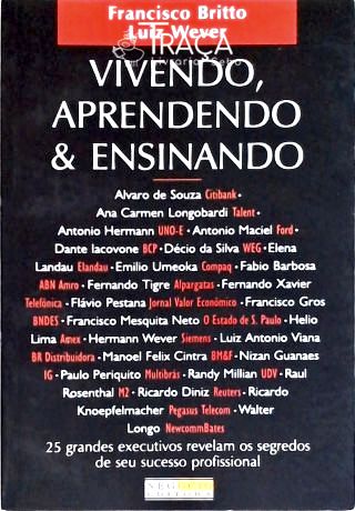 Vivendo, Aprendendo e Ensinando