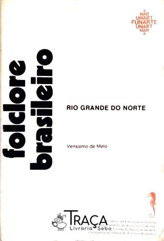 Folclore Brasileiro - Rio Grande do Norte