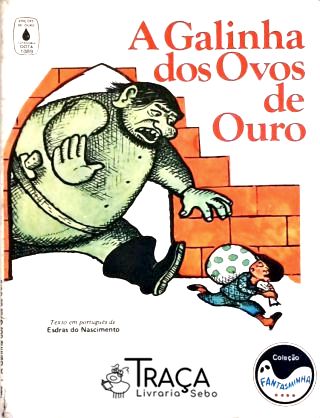 A Galinha dos Ovos de Ouro