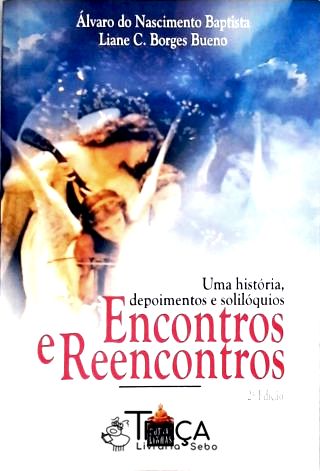 Encontros e Reencontros