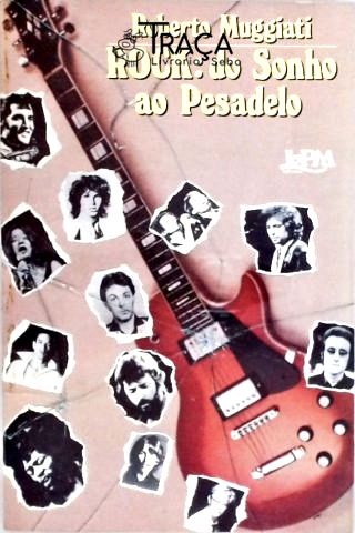 Rock - do Sonho Ao Pesadelo