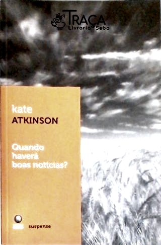 Quando Haverá Boas Noticias?