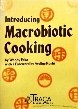 Introduicng Macrobiotic Cooking