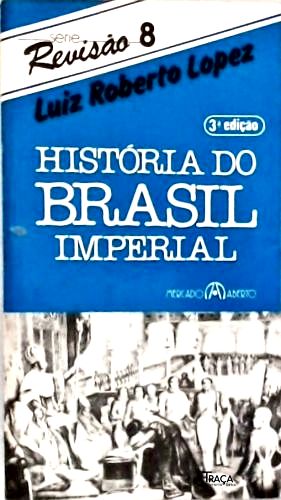 História do Brasil Imperial