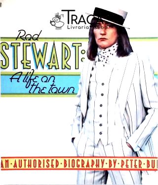 Rod Stewart - A Life on the Town