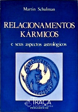 Relacionamentos Kármicos e Seus Aspectos Astrológi