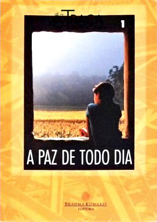 A Paz de Todo Dia - Vol. 1