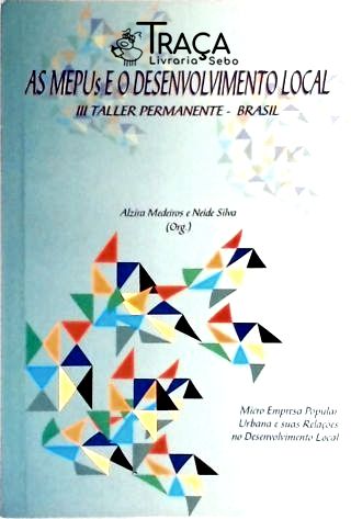 Os MEPUS e o Desenvolvimento Local - III Taller Permanente Brasil