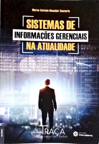 Sistemas de Informações Gerenciais Na Atualidade