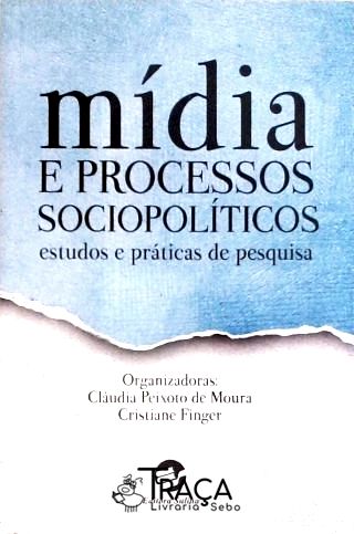 Mídia e Processos Sociopolíticos