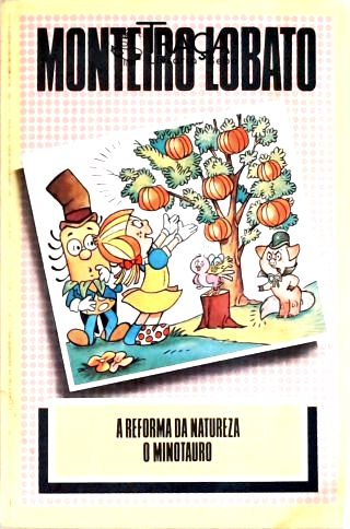 A Reforma da Natureza - o Minotauro