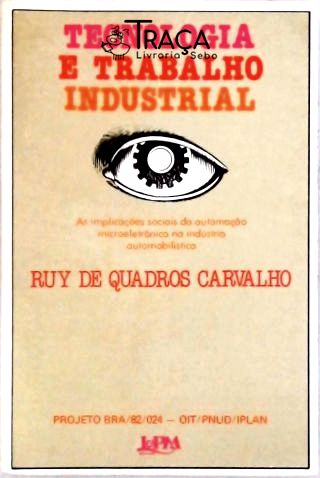 Tecnologia e Trabalho Industrial