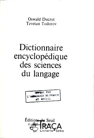 Dictionnaire Encyclopédique Des Sciences Du Langage