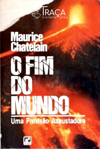 O Fim do Mundo