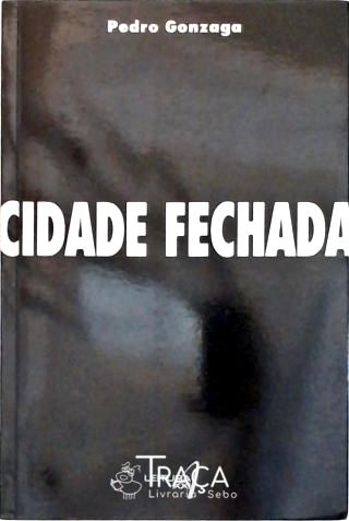 Cidade Fechada