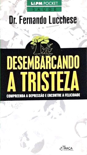 Desembarcando a Tristeza