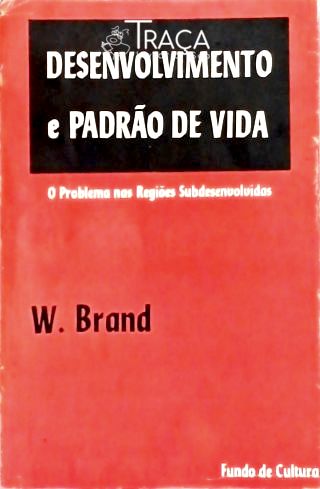 Desenvolvimento e Padrão de Vida