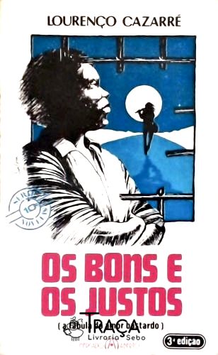 Os Bons E Os Justos
