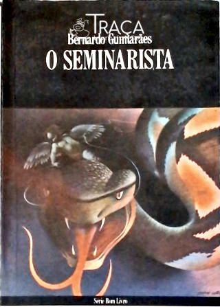 O Seminarista