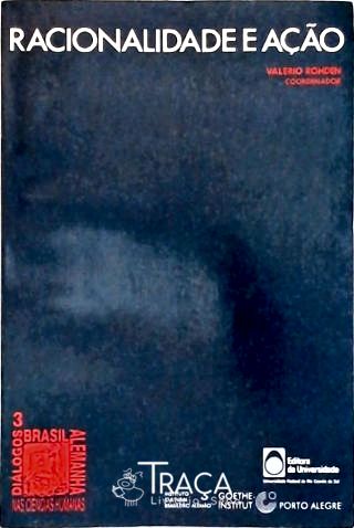 Racionalidade e Ação