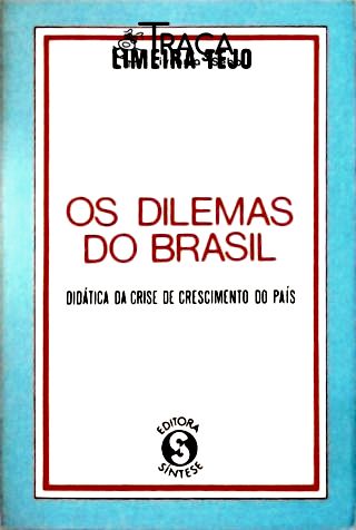Os Dilemas do Brasil