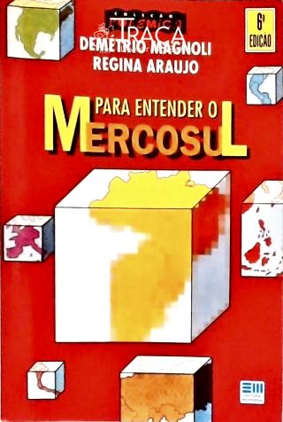 Para Entender o Mercosul
