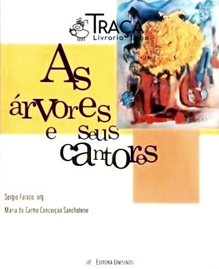 As Árvores E Seus Cantores
