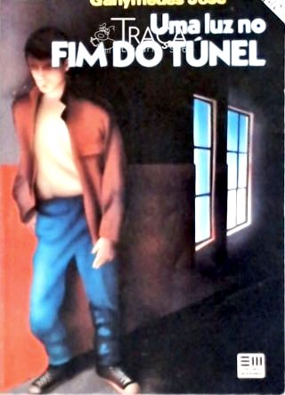 Uma Luz no Fim do Túnel