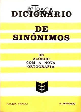 Dicionários de Sinônimos de Acordo com a Nova Ortografia